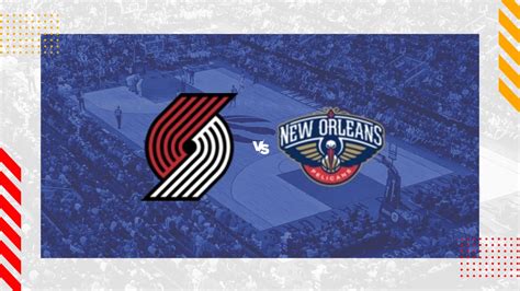 portland vs pelicans prediction|Portland Trail Blazers vs New Orleans Pelicans Prediction .